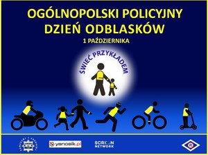 plakat akcji -Ogólnopolski Policyjny Dzień Odblasków